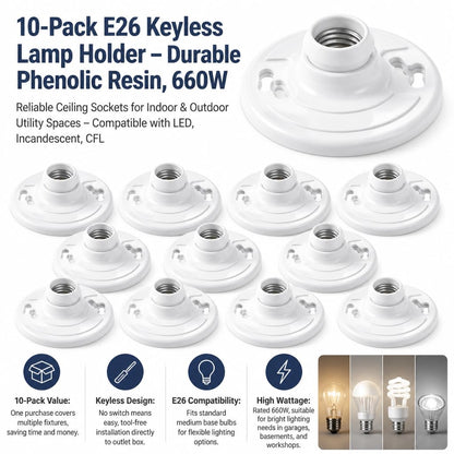 10 Pack for E26 for E27 Light Base Socket Keyless Lamp Base Holder White Ceiling Bulb Socket 660W Outlet Box Mount for Incandescent for LED for Fluorescent Bulbs Indoor Outdoor Use