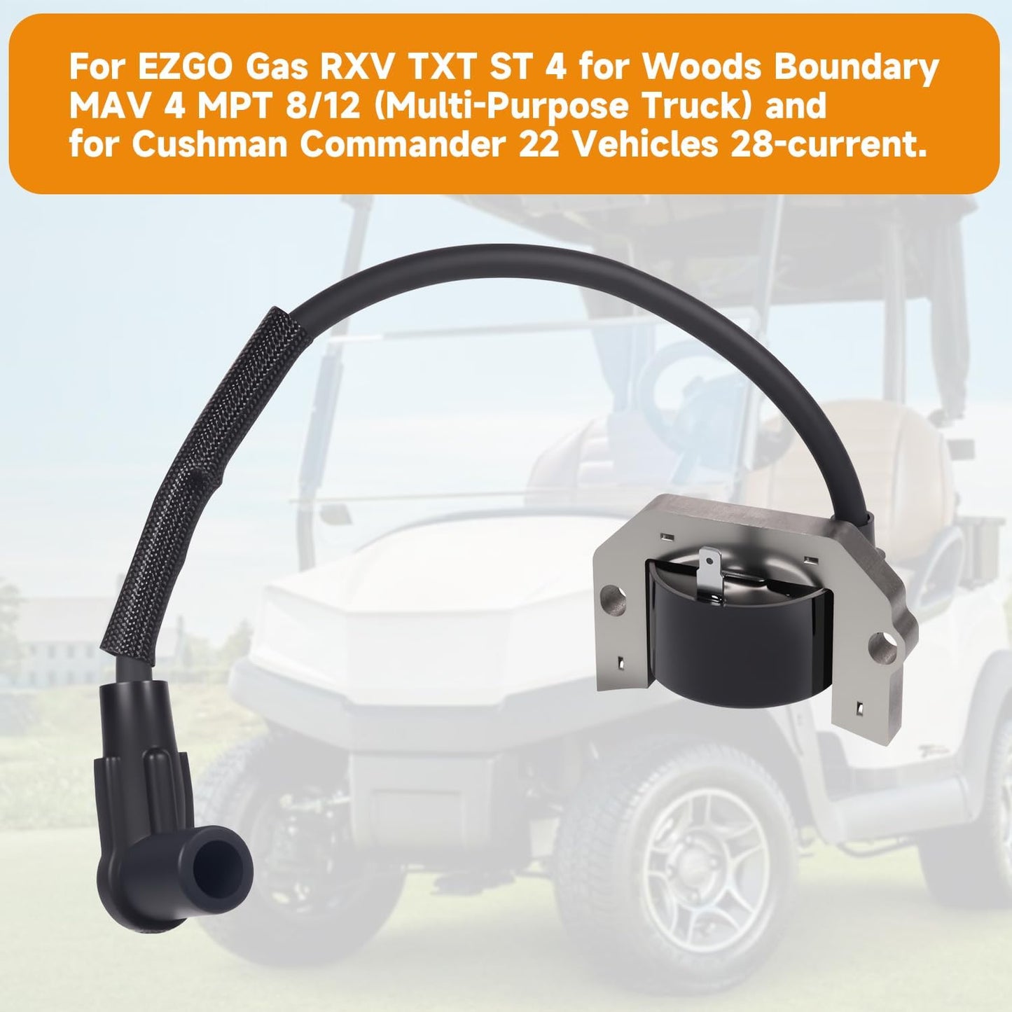 Ignition Coil for EZGO 603572 RXV TXT ST 4 for Kawasaki Engine for Woods Boundary MAV 4 MPT 8/12 for Cushman for Textron 2008-UP
