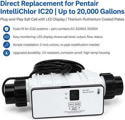 Salt Cell Saltwater Chlorine Generator Replace EC-520554 520554 for Pentair IntelliChlor IC20, Up to 20000 Gallons In-Ground Swimming Pools