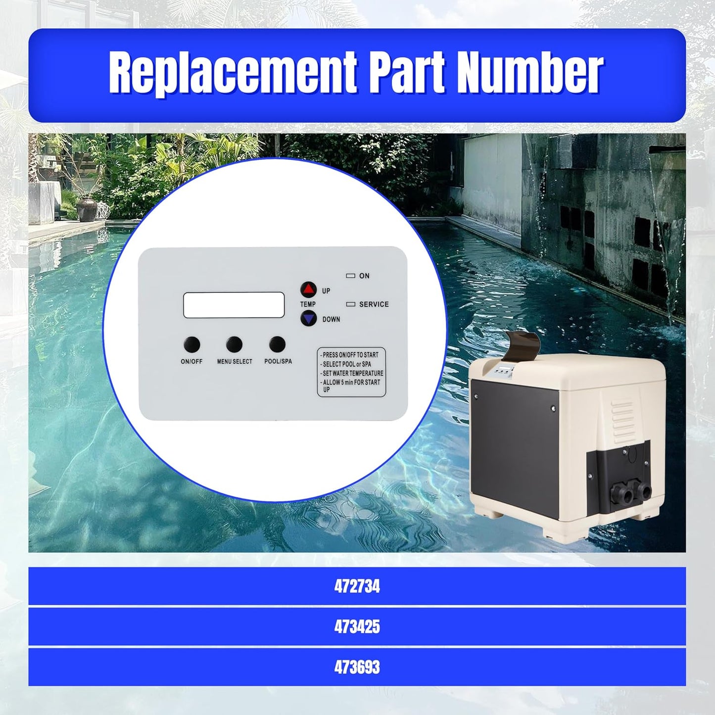 Replacement Heat Pump Keypad Switch Membrane Control Board Panel for P-E-N-T-A-I-R Pool Heater, Compatible with 472734 473425 473693 Pool Heat Pumps, for ThermalFlo Titanium and UltraTemp