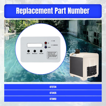Replacement Heat Pump Keypad Switch Membrane Control Board Panel for P-E-N-T-A-I-R Pool Heater, Compatible with 472734 473425 473693 Pool Heat Pumps, for ThermalFlo Titanium and UltraTemp