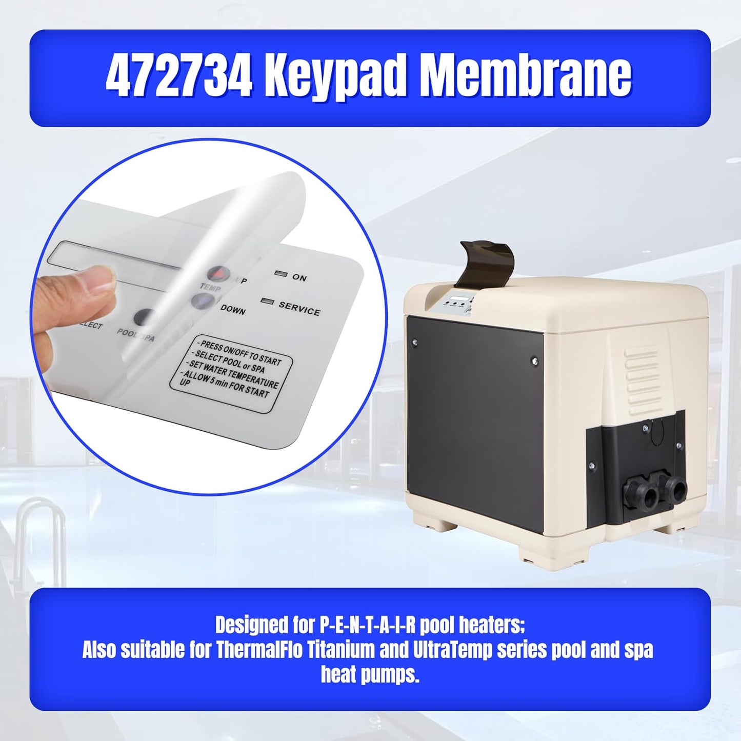 Replacement Heat Pump Keypad Switch Membrane Control Board Panel for P-E-N-T-A-I-R Pool Heater, Compatible with 472734 473425 473693 Pool Heat Pumps, for ThermalFlo Titanium and UltraTemp