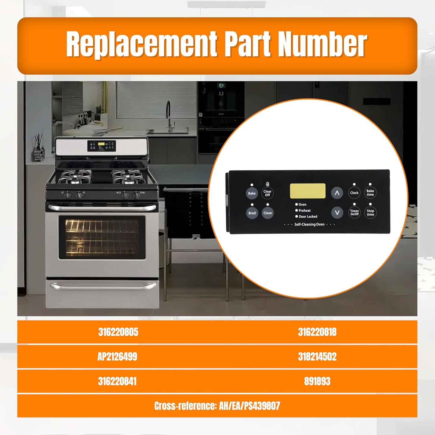 Replacement 316220805 Control Board Overlay for Frigidaire Range Stove Oven, Touchpad Overlay Replaces 316220818 316220841 318214502